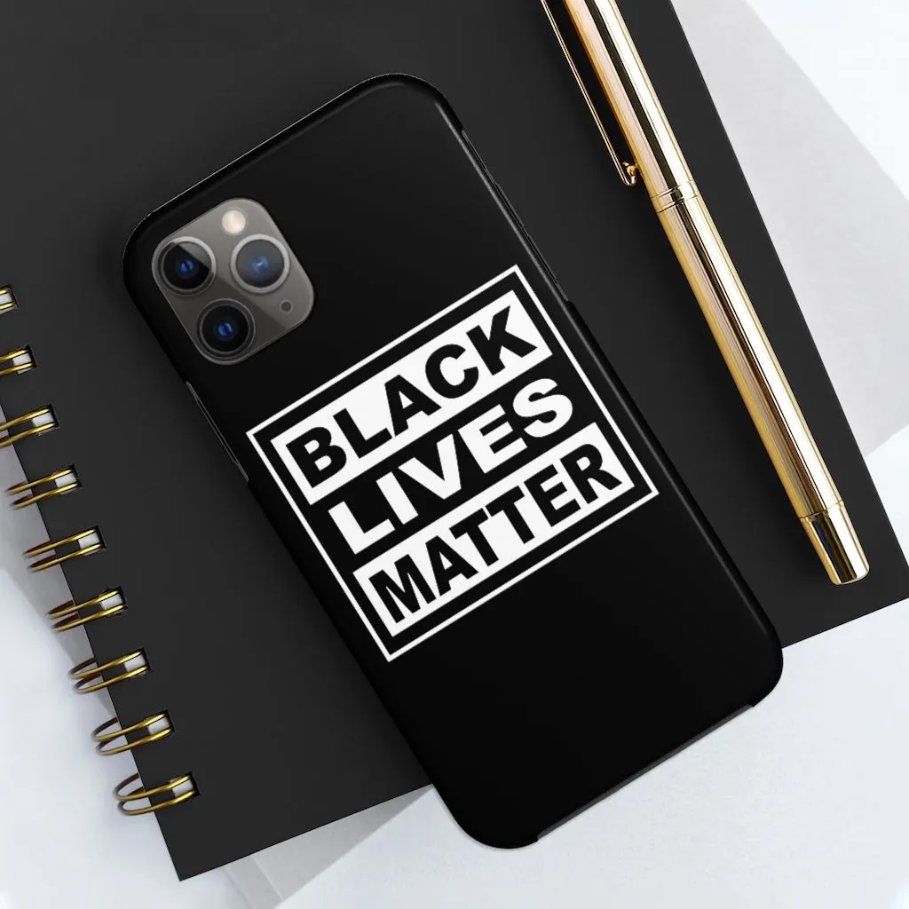 Black Lives Matter Mate Tough Phone Cases