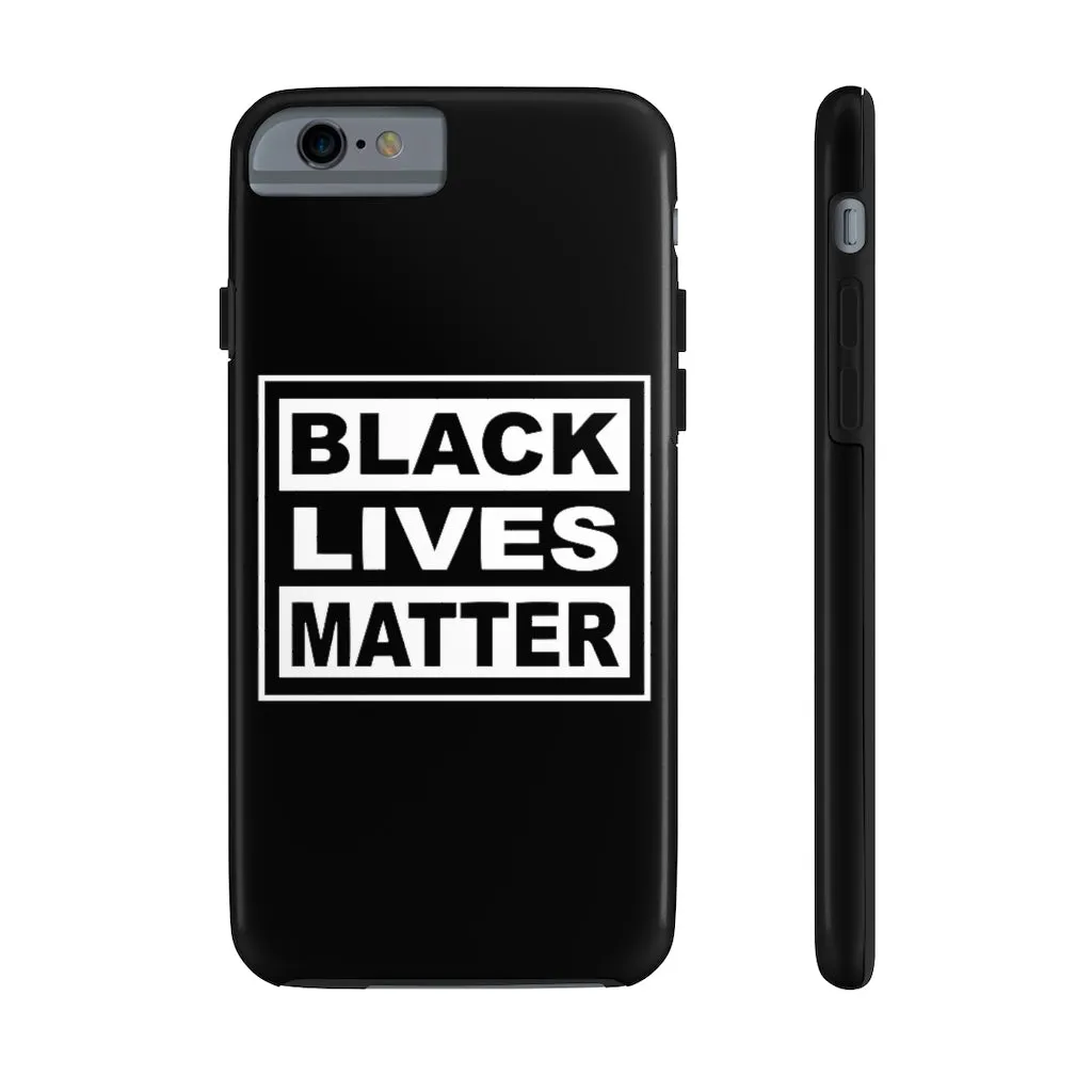 Black Lives Matter Mate Tough Phone Cases