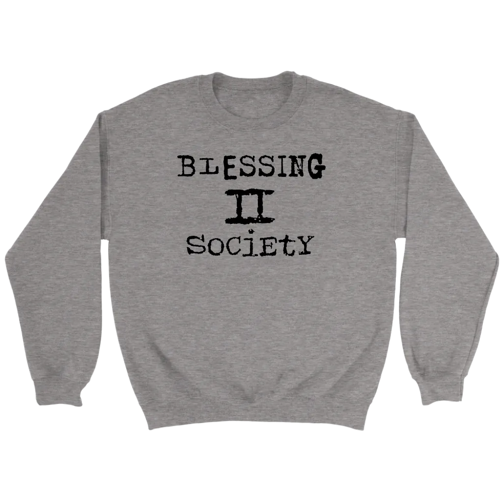 Blessing II Society Crewneck Part 1