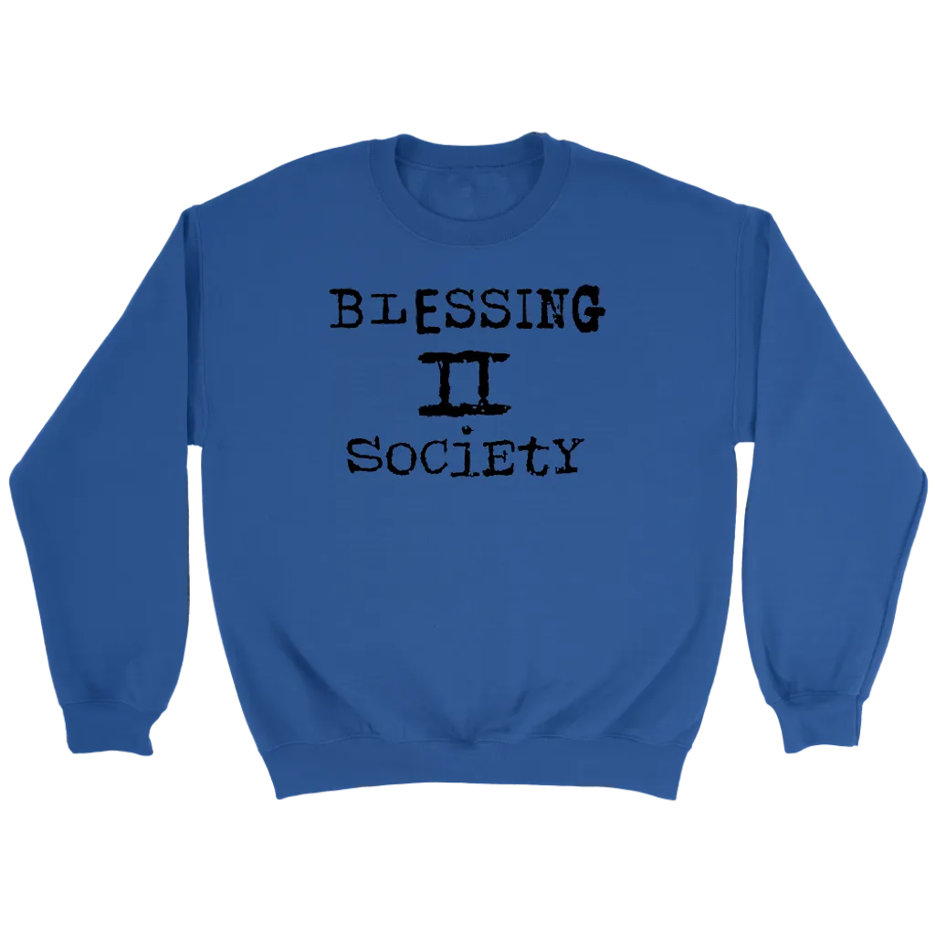 Blessing II Society Crewneck Part 1