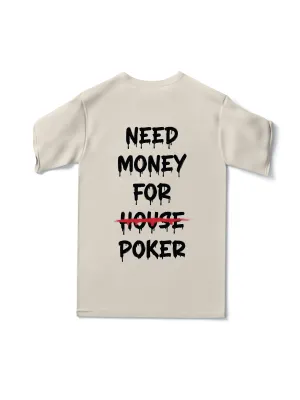 Need Money for Poker