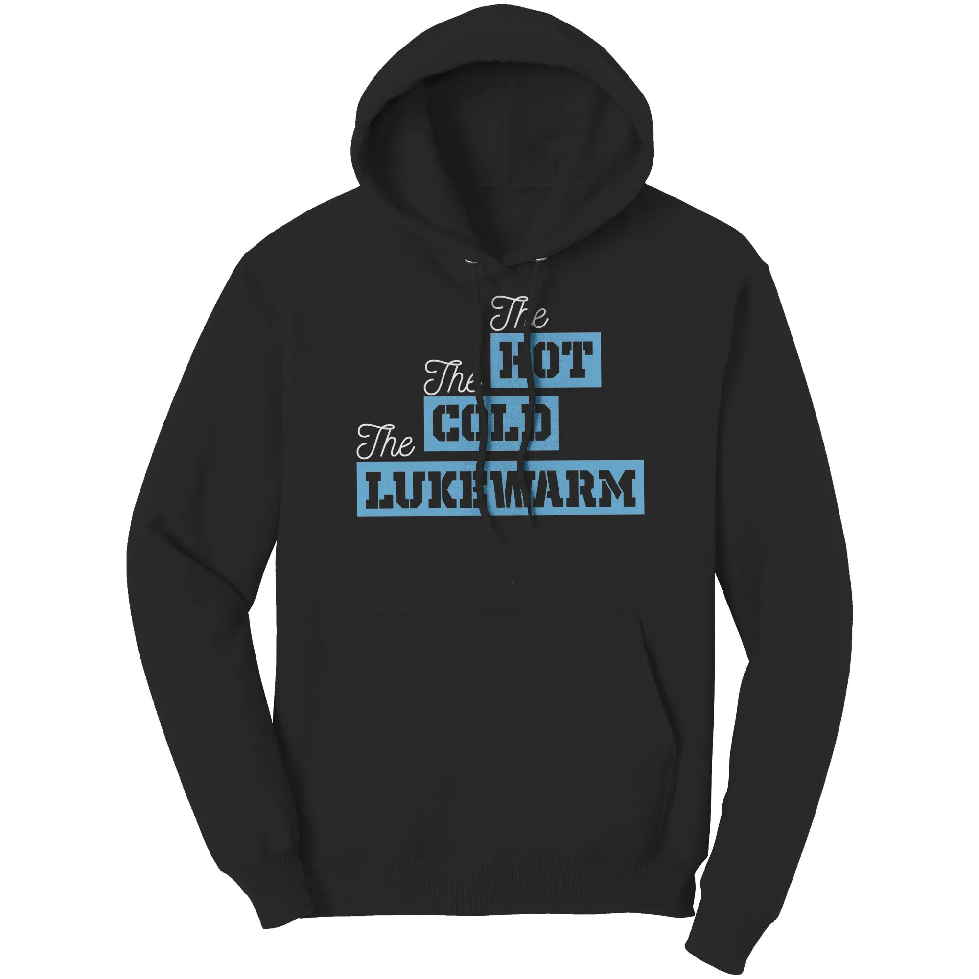 The Hot, The Cold, The Lukewarm Hoodie Part 1