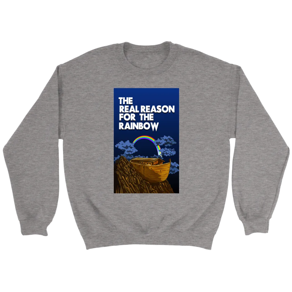 The Real Reason For The Rainbow Crewneck