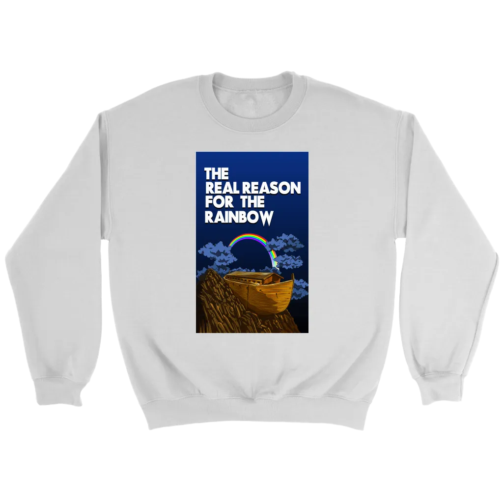 The Real Reason For The Rainbow Crewneck
