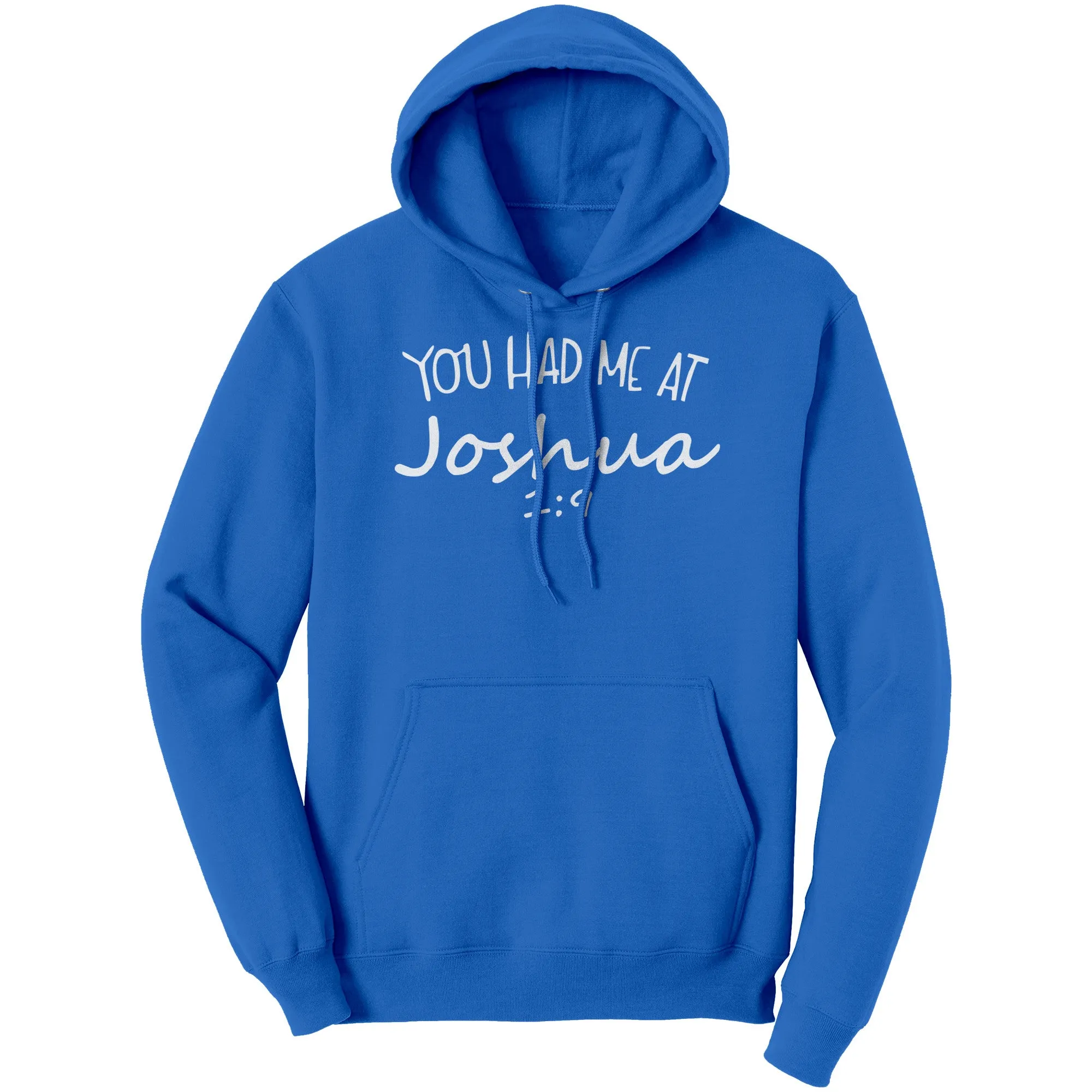 You Had Me At Joshua 1:9 Hoodie Part 2