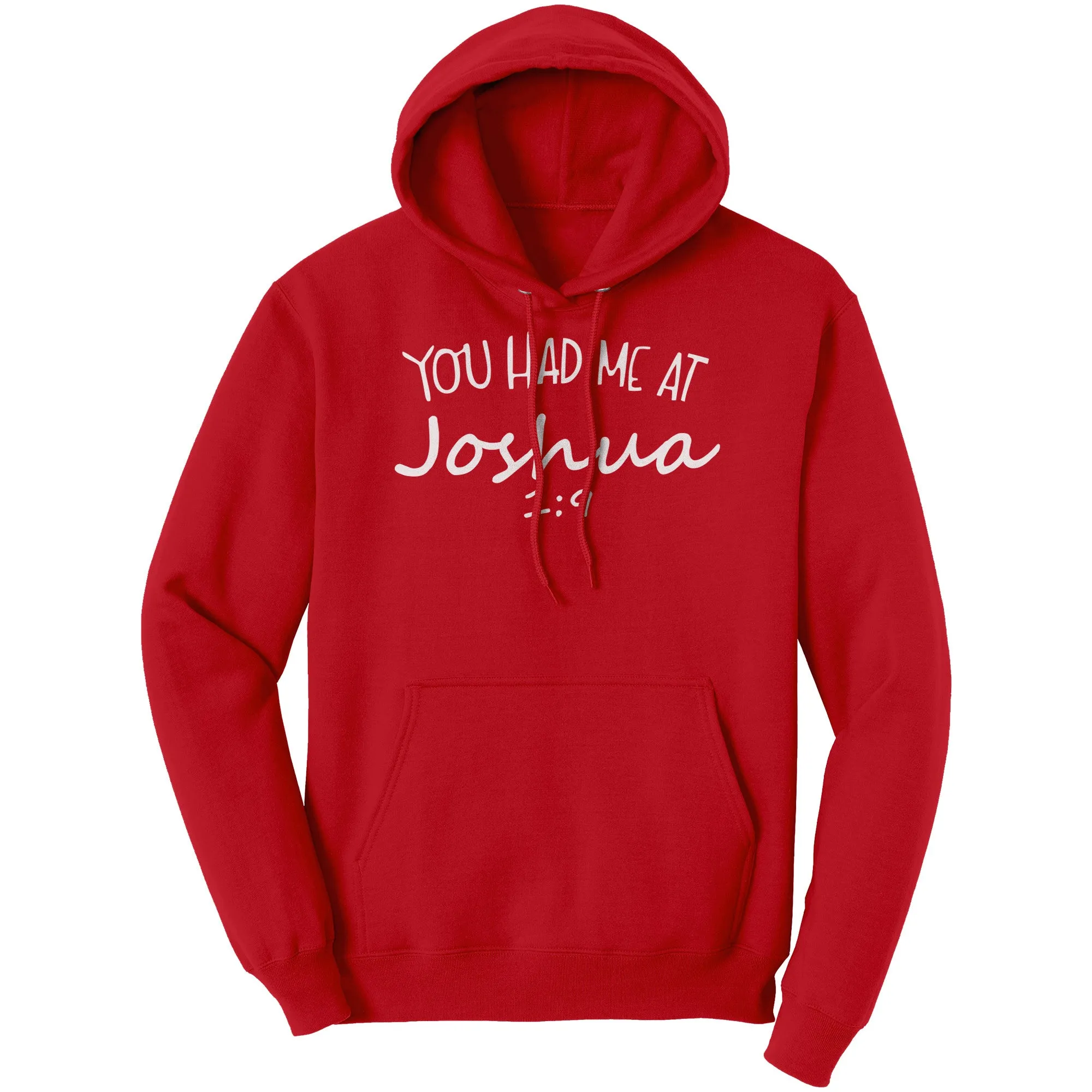 You Had Me At Joshua 1:9 Hoodie Part 2