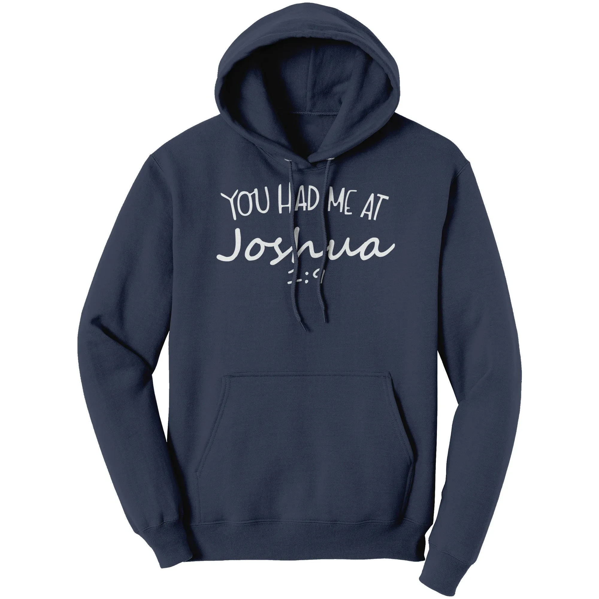 You Had Me At Joshua 1:9 Hoodie Part 2